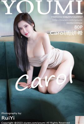 [YouMi] 2023.06.29 Vol.957 Carol Zhou Yanxi foto da versão completa[80P]