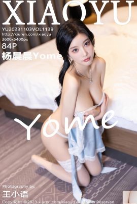 (XiaoYu) 2023.11.03 Vol.1139 Yang Chenchen Yome foto da versão completa (84P)
